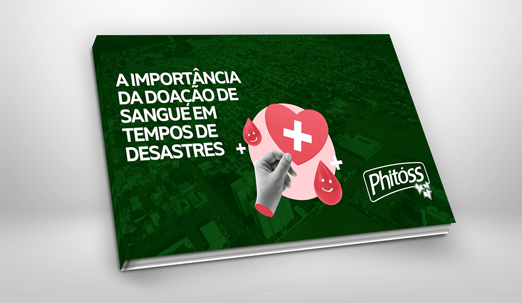 E-BOOK PHITÓSS – A importância da doação de sangue em tempos de desastres